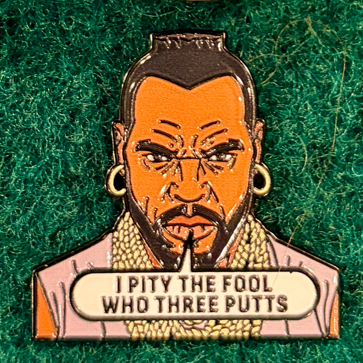 Mr. T I Pity The Fool Who 3 Putts Ball Marker AVAILABLE ON OUR ETSY STORE NOW!!!